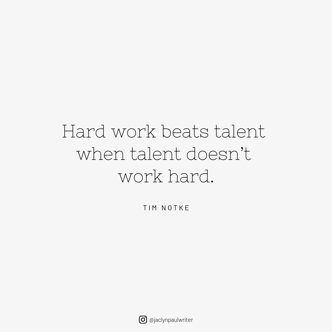 Image: hard work beats talent when talent doesn't work hard